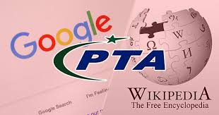 Photo of پی ٹی اے کا گوگل او ر وکی پیڈیا کو گستاخانہ مواد پھیلانے پر نوٹس